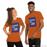 Stand Up Short-Sleeve Unisex T-Shirt Autumn / S