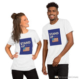 Stand Up Short-Sleeve Unisex T-Shirt White / S